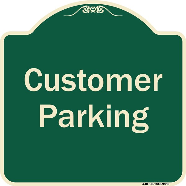 Signmission Designer Series-Customer Parking 2, Green Heavy-Gauge Aluminum, 18" x 18", G-1818-9856 A-DES-G-1818-9856 - main